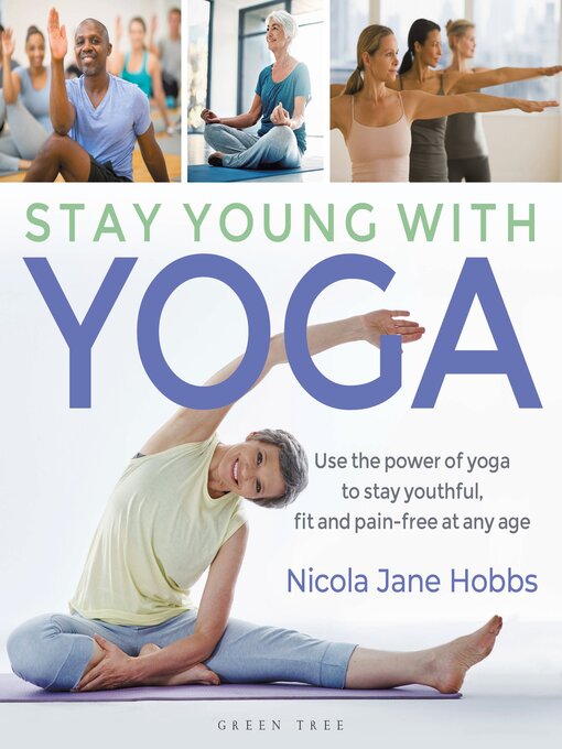 Title details for Stay Young With Yoga by Nicola Jane Hobbs - Available